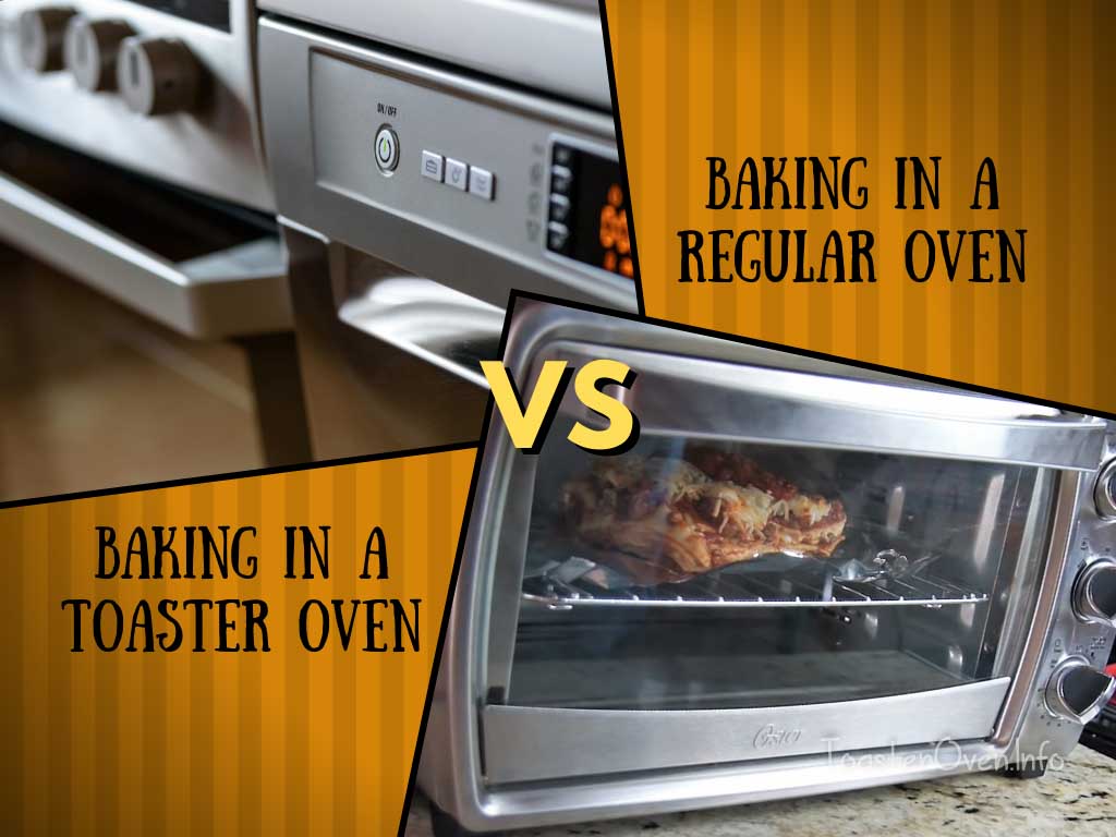 Is Baking In A Toaster Oven Better Than A Regular Oven? Toaster Oven Info