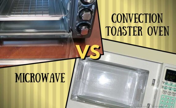 Microwave vs convection toaster oven